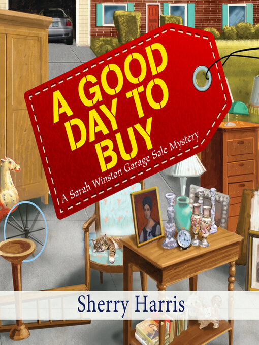 Title details for A Good Day to Buy by Sherry Harris - Available